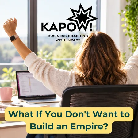 What If You Don't Want to Build an Empire?