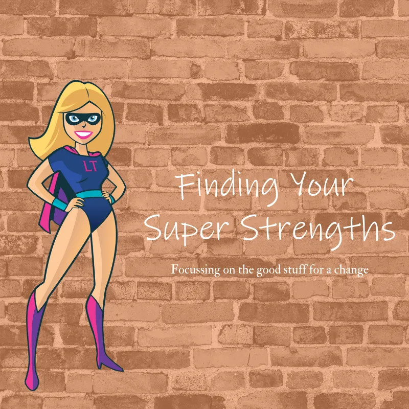 Finding Your Super Strengths...