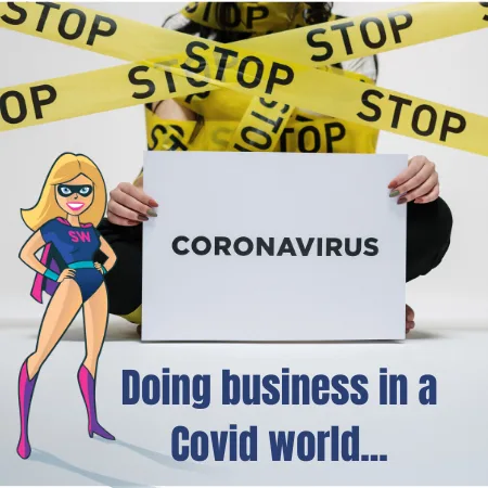 What’s different about doing business in a Covid world?