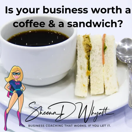 Is your business worth a coffee and a sandwich?