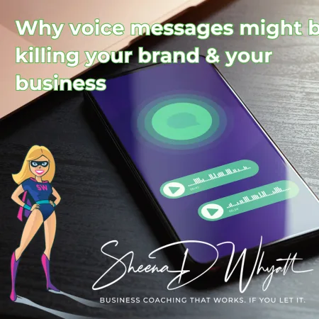 The Silent Threat: How Voice Notes Might Be Killing Your Brand & Business