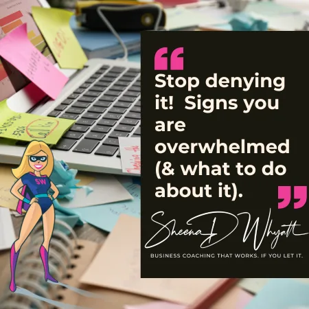 Signs You Are Overwhelmed (Even When You’re Denying It)