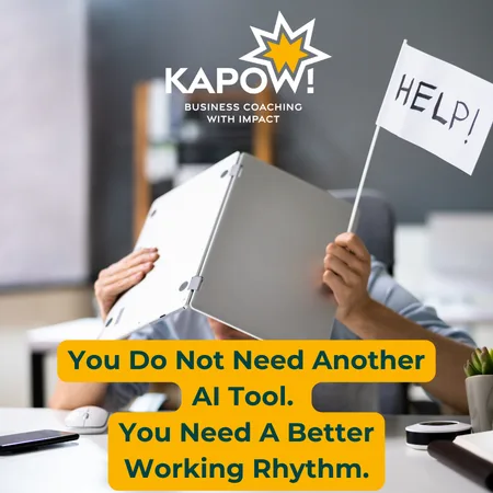 You Do Not Need Another AI Tool. You Need A Better Working Rhythm.